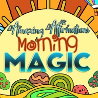 Amazing Affirmations - Morning Magic Coloring Page Designs