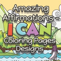 Amazing Affirmations: I CAN Coloring Page Designs