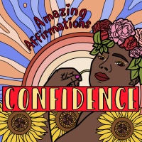 Amazing Affirmations - Confidence Coloring Page Designs