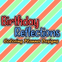 Birthday Reflections Coloring Planner Designs