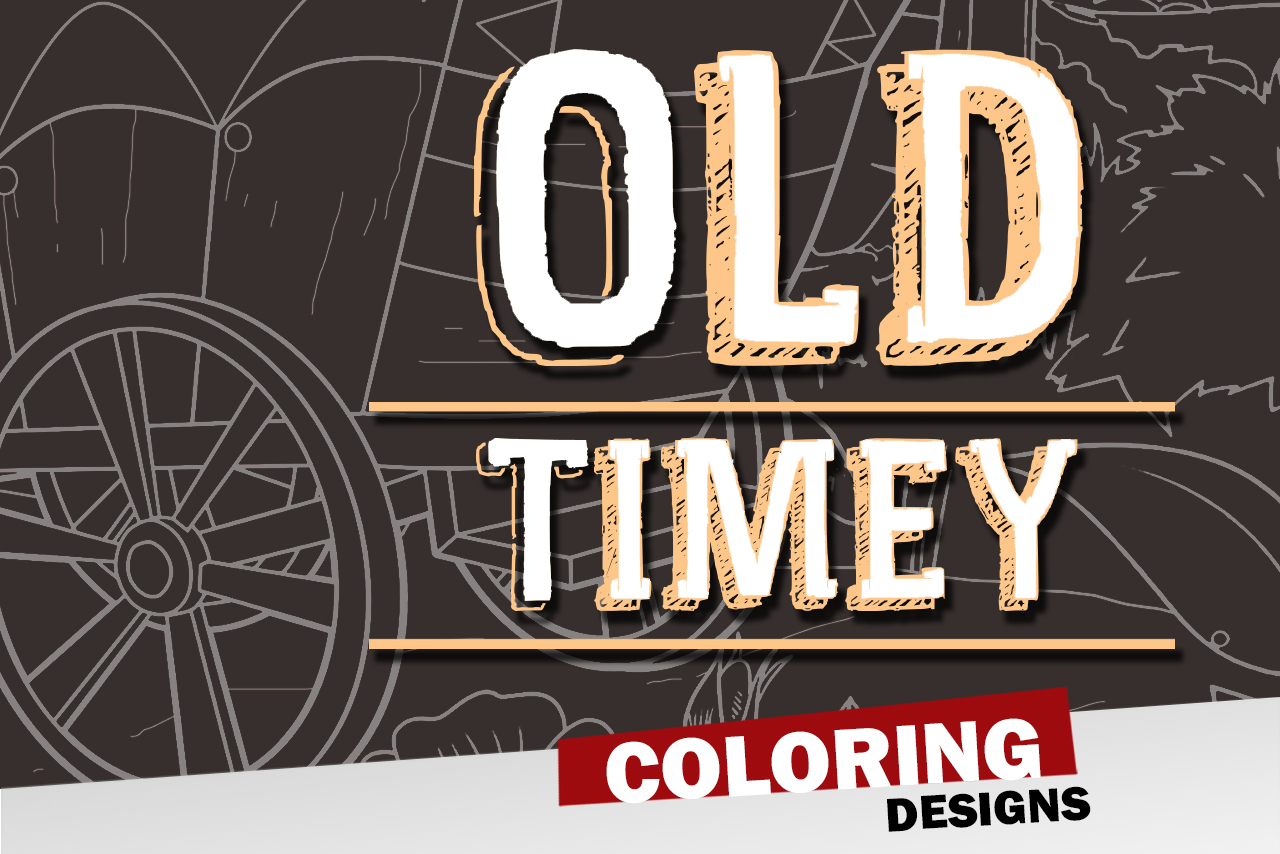 an image with the text "Old Timey Coloring Designs" with a vintage carriage drawn on the background