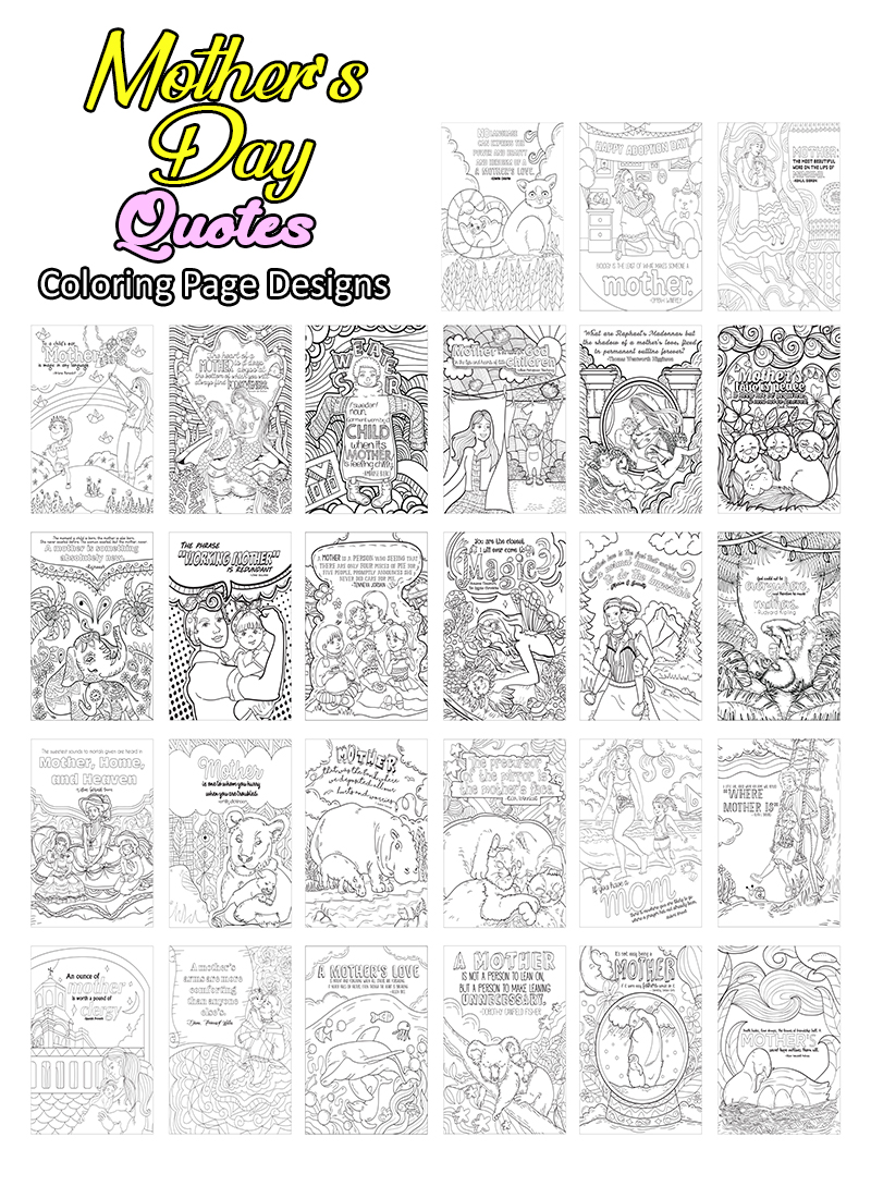 a complete image showing smaller images of all the coloring pages in a package about mother's day quotes