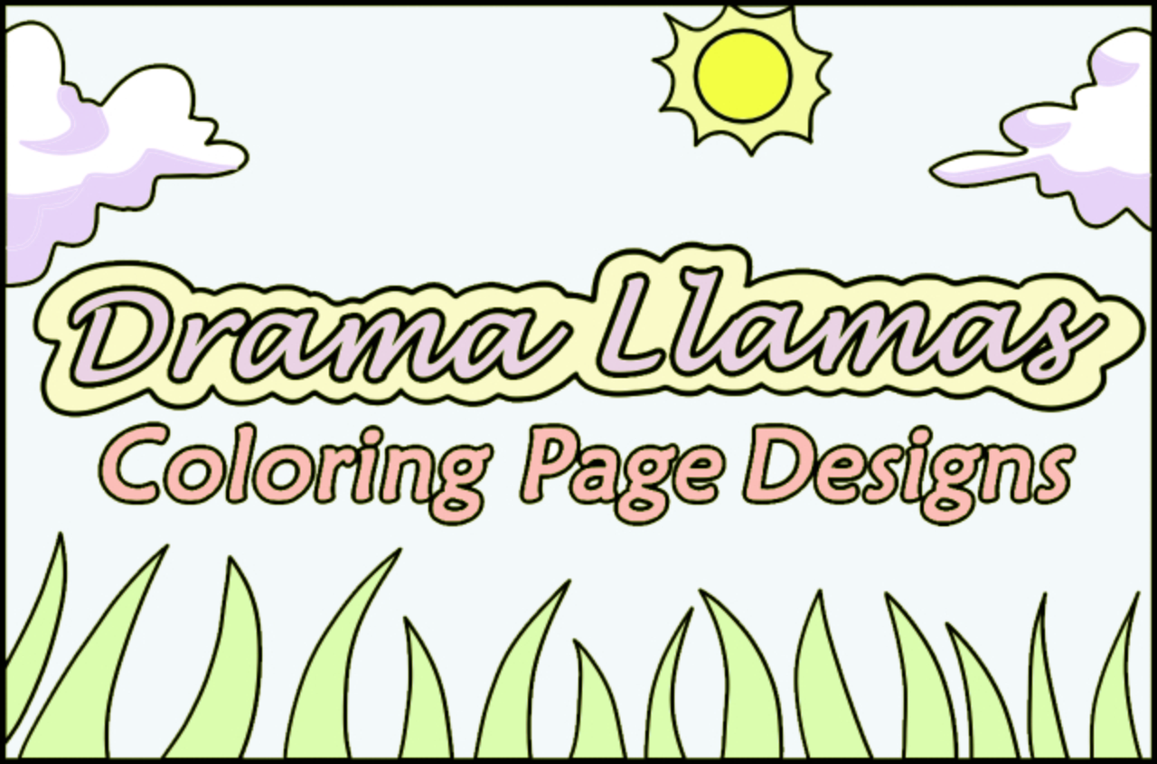 image with grasses, sun, and clouds with the title of the product "Drama Llamas Coloring Page Designs"